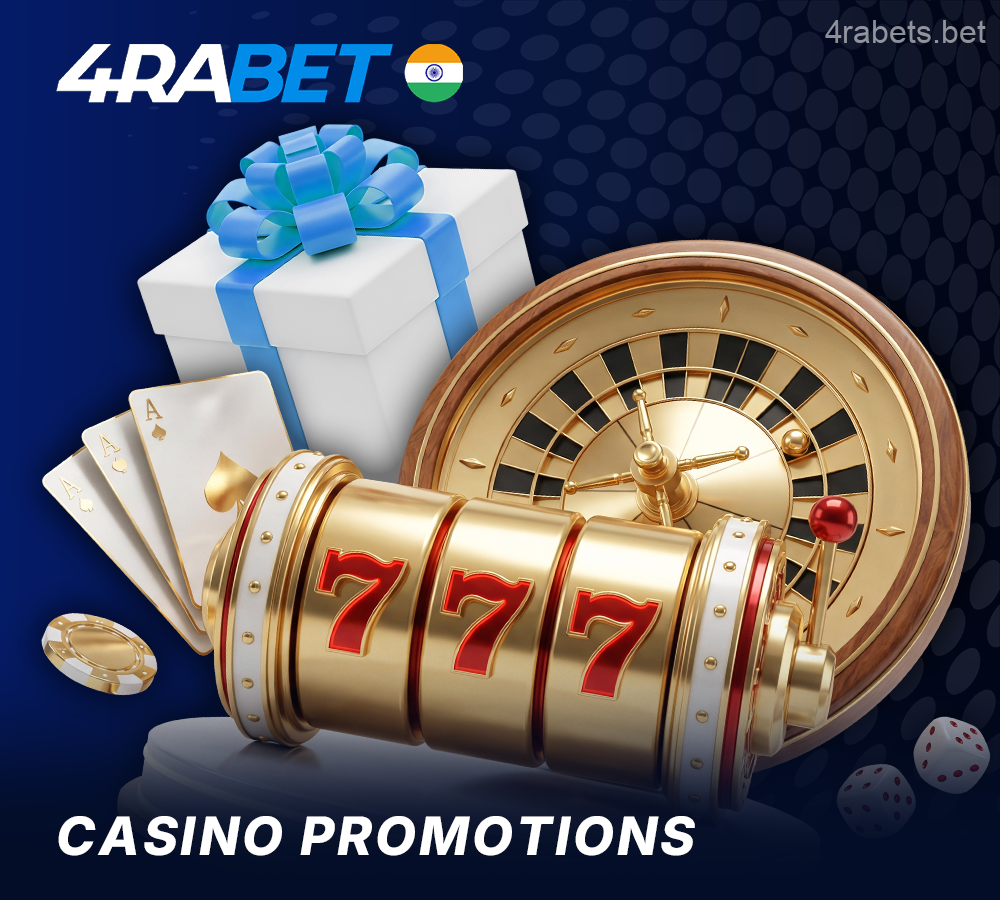 Bonuses for playing at 4Rabet India Casino